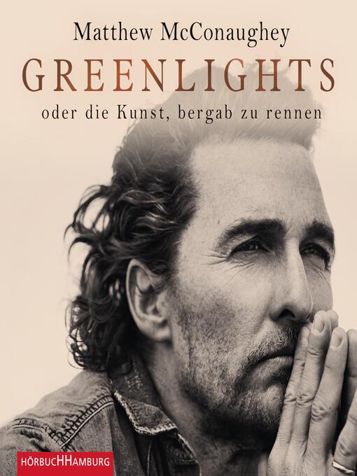 Title details for Greenlights by Matthew McConaughey - Wait list